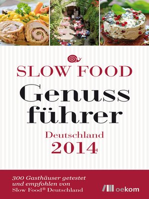 cover image of Slow Food Genussführer Deutschland 2014